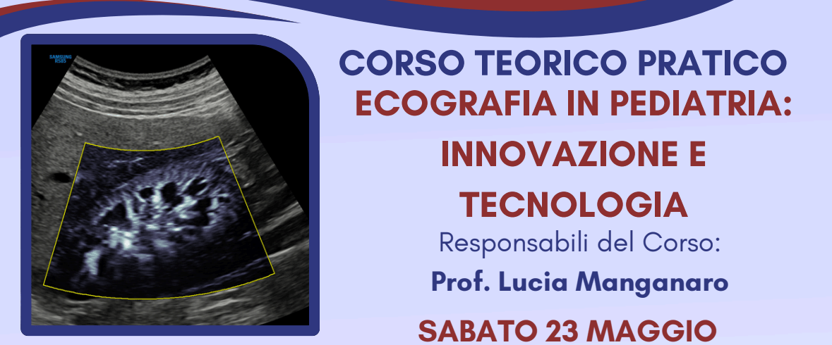 CORSO TEORICO PRATICO ECOGRAFIA IN PEDIATRIA